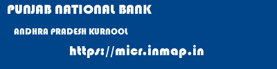 PUNJAB NATIONAL BANK  ANDHRA PRADESH KURNOOL    micr code